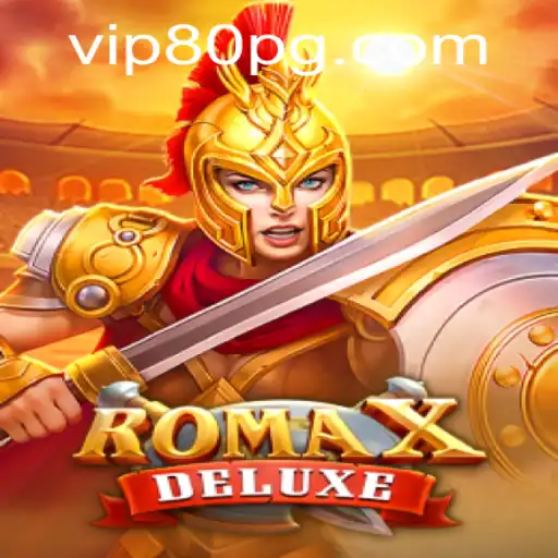 Exploring RomaXDeluxe: A Modern Take on Strategy Gaming with 80pg PH Login Features